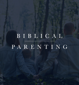 Berean-Bible-Church-Sermon-Series-Bilbical-Parenting